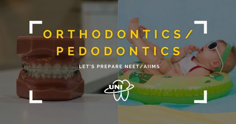 NEET MDS UNIT Test – ORTHODONTICS, PEDODONTICS #1