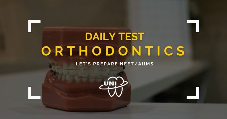 NEET MDS – ORTHODONTICS